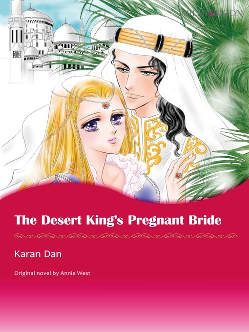 Title details for The Desert King's Pregnant Bride (Mills & Boon) by Karan Dan - Available